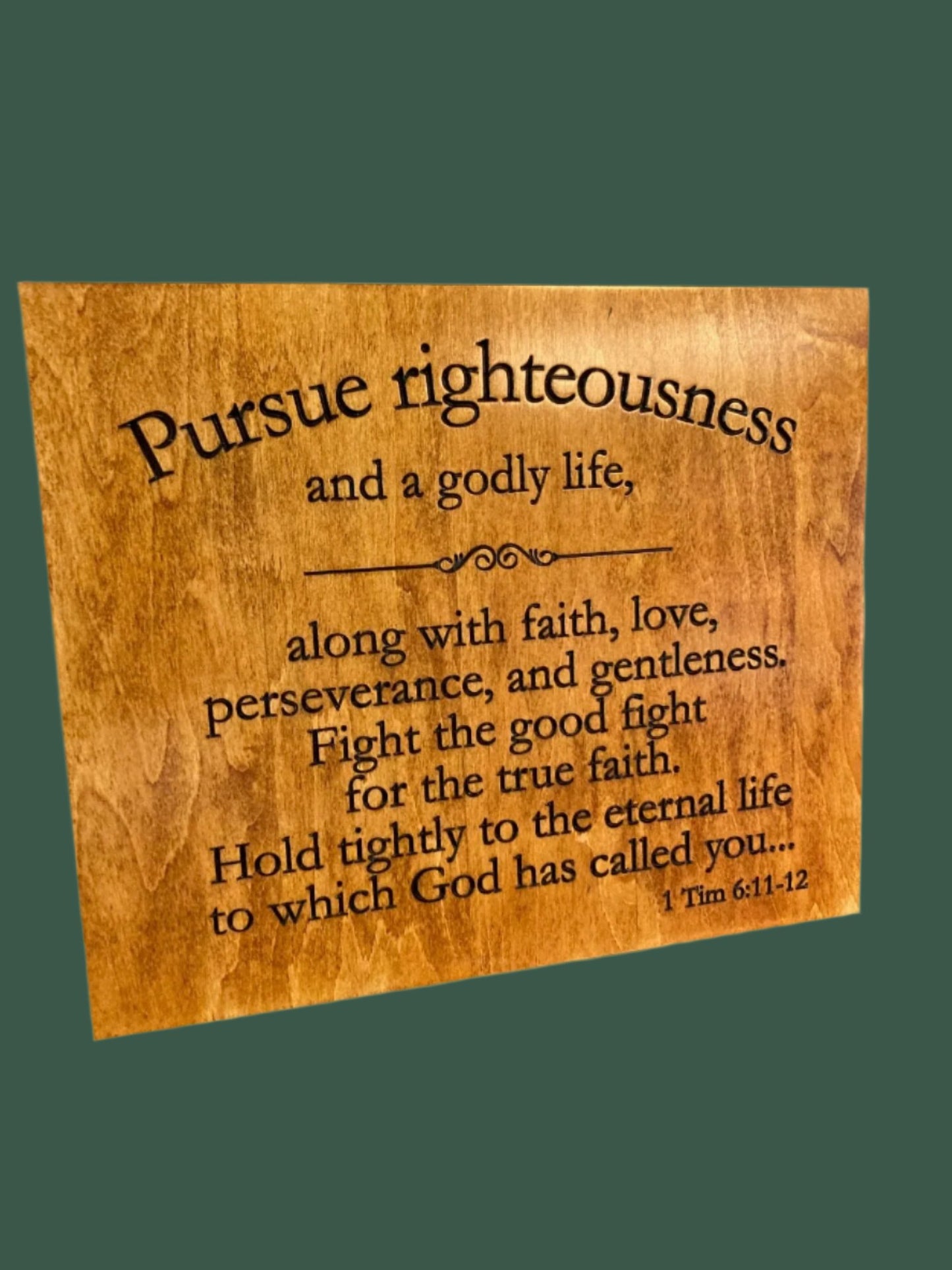Pursue Righteousness - 1Tim 6:11-12